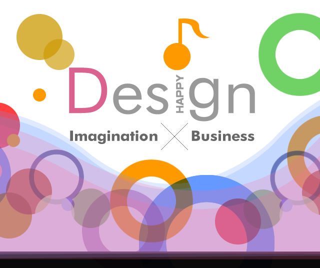 Happy Design Imagination x Business